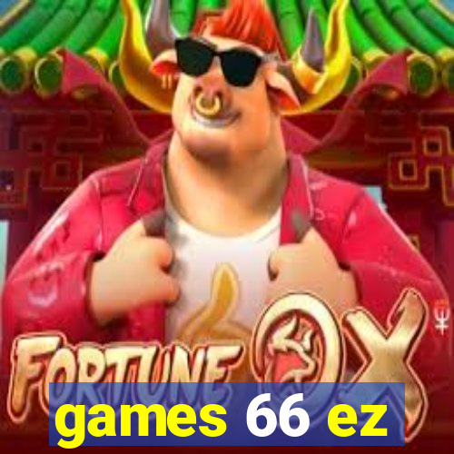 games 66 ez